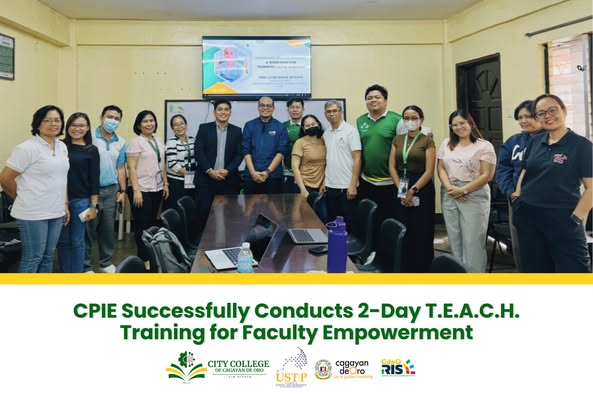 CPIE Successfully Conducts 2-Day T.E.A.C.H. Training for Faculty Empowerment